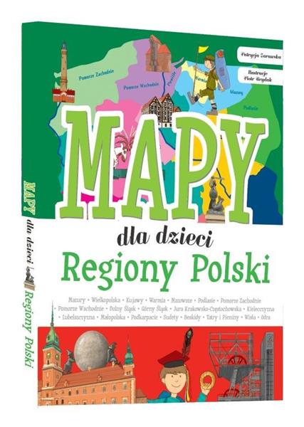 REGIONY POLSKI. MAPY DLA DZIECI