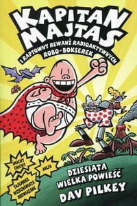 KAPITAN MAJTAS I RAPTOWNY REWANŻ RADIOAKTYWNYCH