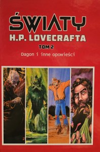 Dagon i inne opowieści. Światy H.P Lovecrafta. Tom 2