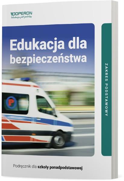 EDUKACJA DLA BEZPIECZEŃSTWA 1. PODRĘCZNIK DLA