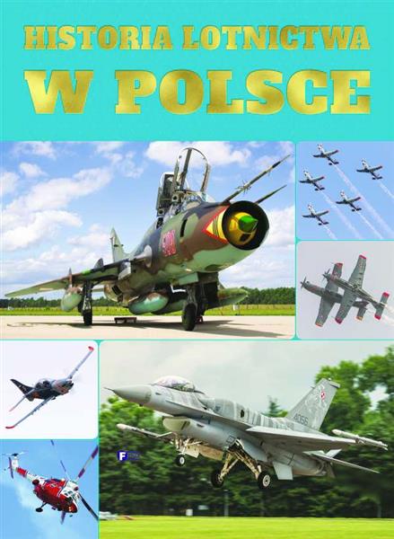 HISTORIA LOTNICTWA W POLSCE
