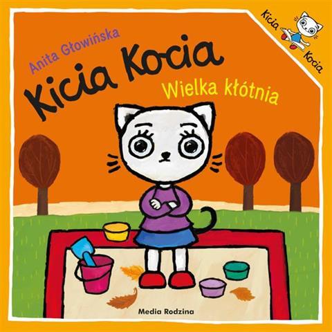 KICIA KOCIA. WIELKA KŁÓTNIA - S.NOWY