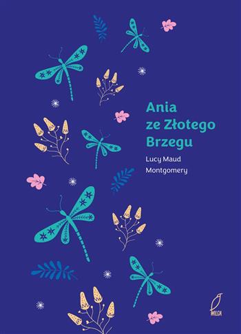 Ania ze Złotego Brzegu. Tom 6