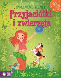 NAKLEJKOWE MOZAIKI. PRZYJACIÓŁKI I ZWI