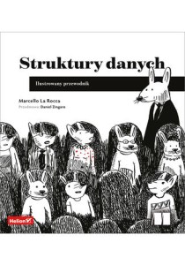 Struktury danych. Ilustrowany przewodnik
