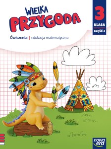 Wielka Przygoda NEON klasa 3 część 3 zeszyt ćwiczeń Matematyka EDYCJA 2025