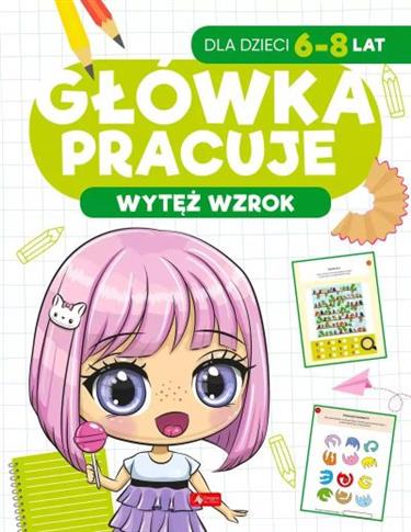 GŁÓWKA PRACUJE. WYTĘŻ WZROK