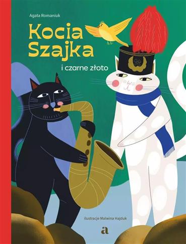 KOCIA SZAJKA I CZARNE ZŁOTO