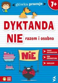 DYKTANDA NIE RAZEM CZY OSOBNO GŁÓWKAPRACUJE