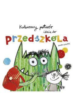 KOLOROWY POTWÓR IDZIE DO PRZEDSZKOLA
