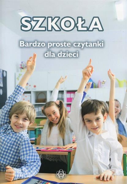 Bardzo proste czytanki dla dzieci. Szkoła