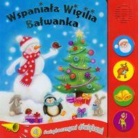 WSPANIAŁA WIGILIA BAŁWANKA