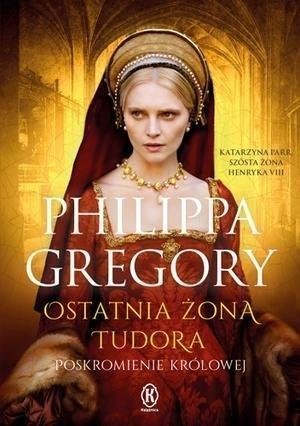 OSTATNIA ŻONA TUDORA