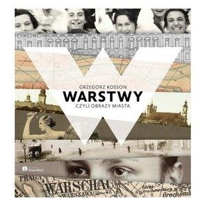 WARSTWY CZYLI OBRAZY MIASTA