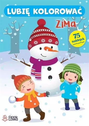 ZIMA. LUBIĘ KOLOROWAĆ.