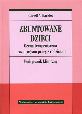Zbuntowane dzieci. Ocena terapeutyczna oraz progra