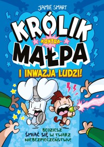 Królik kontra Małpa i inwazja ludzi! Tom 2. Królik kontra Małpa