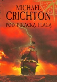POD PIRACKĄ FLAGĄ
