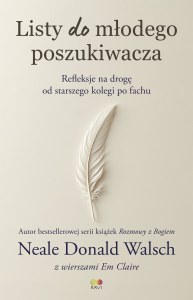 Listy do młodego poszukiwacza. Refleksje na drogę od starszego kolegi po fachu