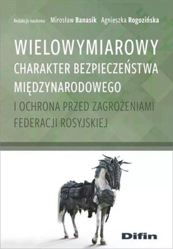 WIELOWYMIAROWY CHARAKTER BEZPIECZEŃSTWA