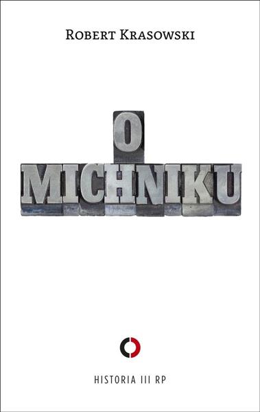 O MICHNIKU