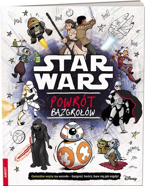 STAR WARS. POWRÓT BAZGROŁÓW