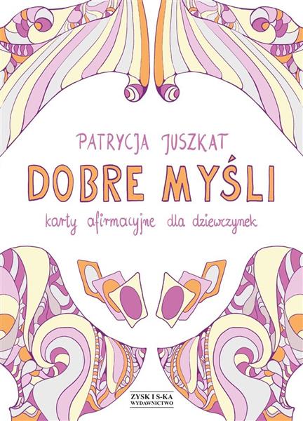 DOBRE MYŚLI. KARTY DLA DZIEWCZYNEK