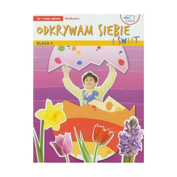 ODKRYWAM SIEBIE I ŚWIAT JA I MOJA SZKOŁA WIELKANOC