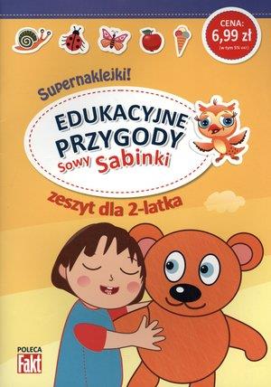 EDUKACYJNE PRZYGODY SOWY SABINKI. ZESZYT DLA 2-LAT