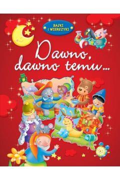 DAWNO, DAWNO TEMU