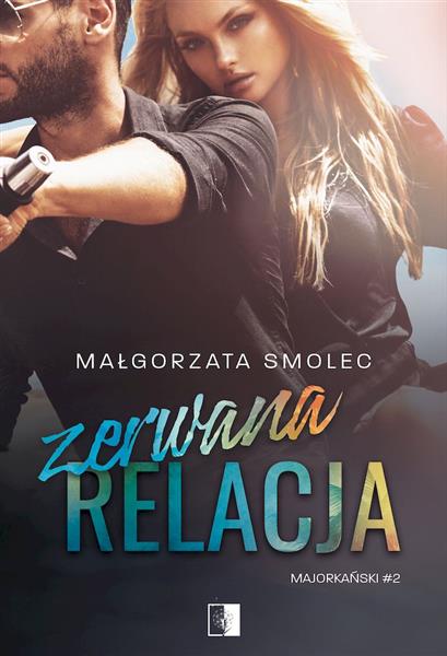 MAJORKAŃSKI. TOM 2. ZERWANA RELACJA