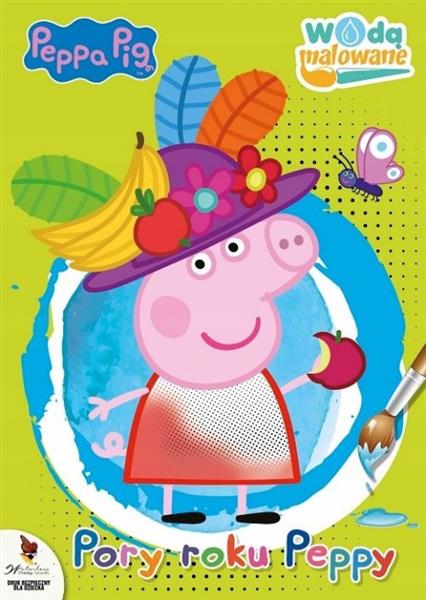 ŚWINKA PEPPA. WODĄ MALOWANE NUMER 4: PORY ROKU PEP