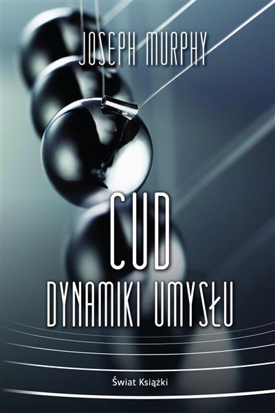 CUD DYNAMIKI UMYSŁU