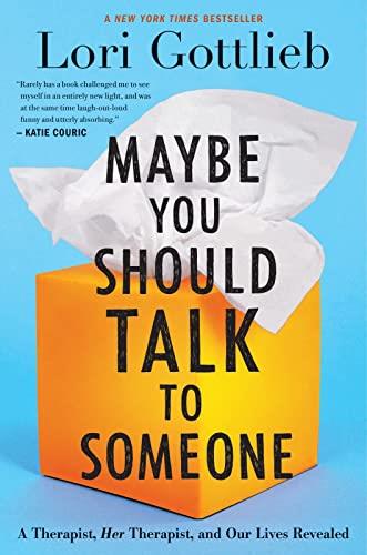 Maybe You Should Talk To Someone: A Therapist, HER