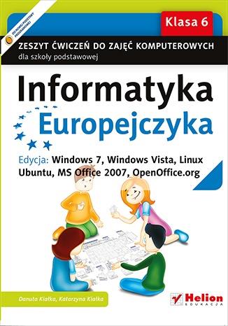 INFORMATYKA EUROPEJCZYKA. ZESZYT ĆWICZEŃ DO ZAJĘĆ