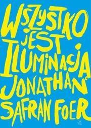 WSZYSTKO JEST ILUMINACJĄ BR