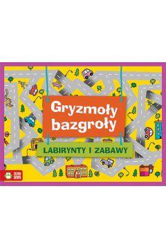 GRYZMOŁY-BAZGROŁY. LABIRYNTY I ZABAWY