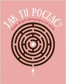 JAK TU POCZĄĆ