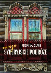 Moje syberyjskie podróże