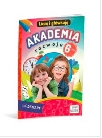 AKADEMIA ROZWOJU 6-LATKA. LICZĘ I GŁÓWKUJĘ