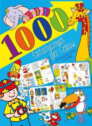1000 fantastycznych gier i zabaw