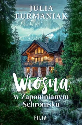 WIOSNA W ZAPOMNIANYM SCHRONISKU