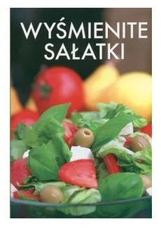 WYŚMIENITE SAŁATKI