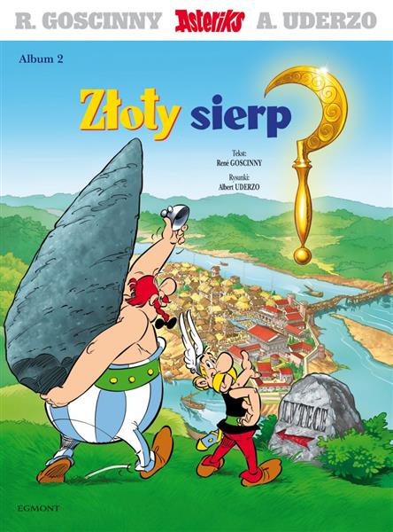 ASTERIKS. TOM 2. ASTERIKS I ZŁOTY SIERP