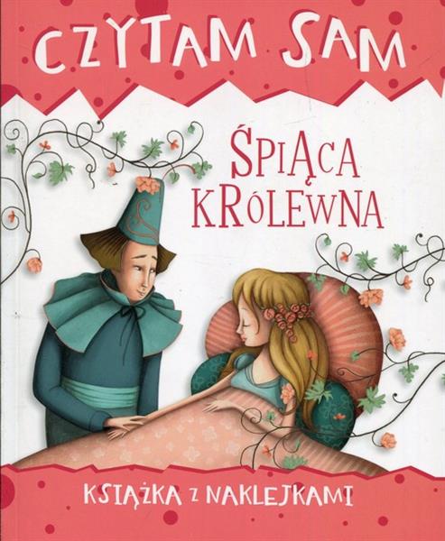 CZYTAM SAM ŚPIĄCA KRÓLEWNA KSIĄŻKA Z NAKLEJKAMI