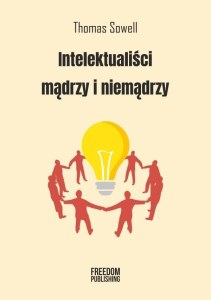 Intelektualiści mądrzy i niemądrzy wyd. 2