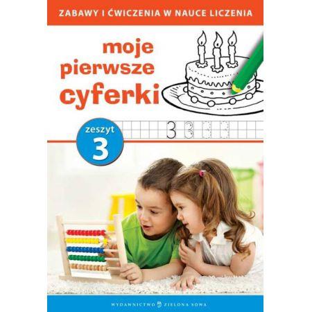 MOJE PIERWSZE CYFERKI ZESZYT 3