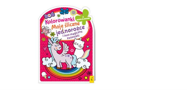 KOLOROWANKA Z WYKROJNIKIEM. MOJE ŚLICZNE JEDNOROŻ
