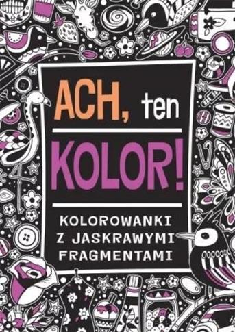 Ach, ten kolor!