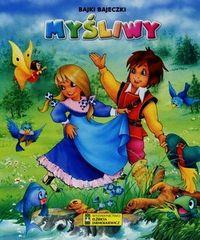 MYŚLIWY BAJKI BAJECZKI